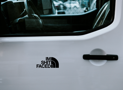 Im Shit Faced